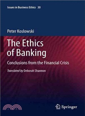 The Ethics of Banking ― Conclusions from the Financial Crisis