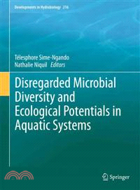 Disregarded Microbial Diversity and Ecological Potentials in Aquatic Systems