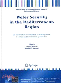 Water Security in the Mediterranean Region ─ An International Evaluation of Management, Control, and Governance Approaches