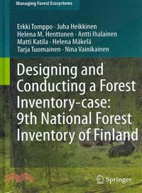 Designing and Conducting a Forest Inventory-Case ─ 9th National Forest Inventory of Finland