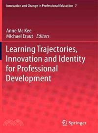 Learning Trajectories, Innovation and Identity for Professional Development