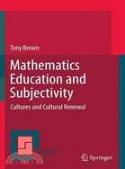 Mathematics Education and Subjectivity