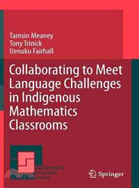 Collaborating to Meet Language Challenges in Indigenous Mathematics Classrooms