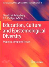 Education, Culture and Epistemological Diversity ― Mapping a Disputed Terrain