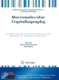 Macromolecular Crystallography ― Deciphering the Structure, Function and Dynamics of Biological Molecules