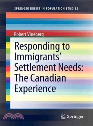 Responding to Immigrants' Settlement Needs ― The Canadian Experience