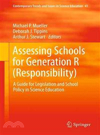 Assessing Schools for Generation R Responsibility ─ A Guide for Legislation and School Policy in Science Education