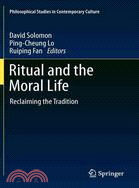 Ritual and the Moral Life ─ Reclaiming the Tradition