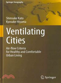 Ventilating Cities—Air-Flow Criteria for Healthy and Comfortable Urban Living