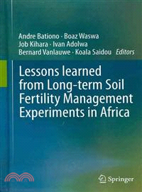 Lessons Learned from Long-Term Soil Fertility Management Experiments in Africa