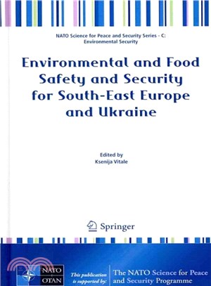 Environmental and Food Safety and Security for South-East Europe and Ukraine