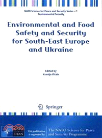 Environmental and Food Safety and Security for South-East Europe and Ukraine