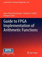 Guide to Fpga Implementation of Arithmetic Functions