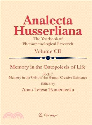 Memory in the Ontopoiesis of Life ― Book Two. Memory in the Orbit of the Human Creative Existence