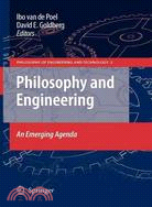 Philosophy and Engineering: An Emerging Agenda