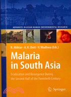 Malaria in South Asia—Eradication and Resurgence During the Second Half of the Twentieth Century