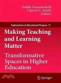 Making Teaching and Learning Matter ― Transformative Spaces in Higher Education