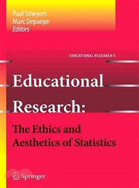 Educational Research - The Ethics and Aesthetics of Statistics