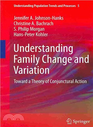 Understanding Family Change and Variation ― Toward a Theory of Conjunctural Action