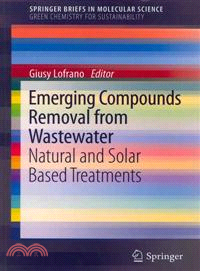 Emerging Compounds Removal from Wastewater—Natural and Solar Based Treatments