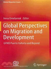 Global Perspectives on Migration and Development—Gfmd Puerto Vallarta and Beyond