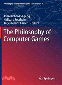 The Philosophy of Computer Games