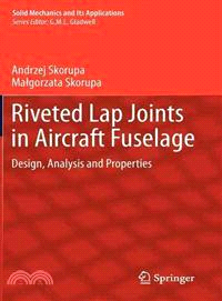 Riveted Lap Joints in Aircraft Fuselage