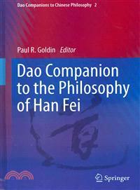 Dao Companion to the Philosophy of Han Fei