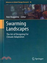 Swarming Landscapes—The Art of Designing for Climate Adaptation
