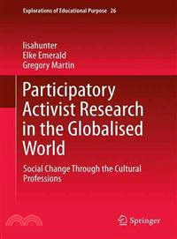 Participatory Activist Research in the Globalised World