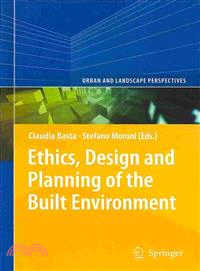 Shared Spaces, Shared Values ― Ethics, Design and Planning of the Built Environment
