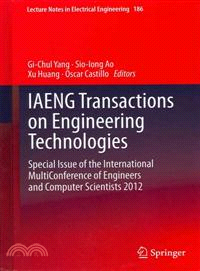 IAENG Transactions on Engineering Technologies—Special Issue of the International MultiConference of Engineers and Computer Scientists 2012