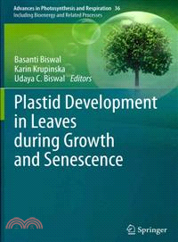 Plastid Development in Leaves During Growth and Senescence