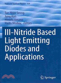 III-Nitride Based Lighting Emitting Diodes and Applications