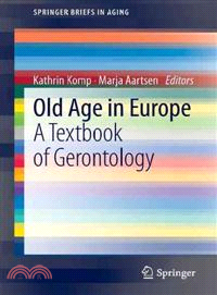 Old Age in Europe — A Textbook of Gerontology