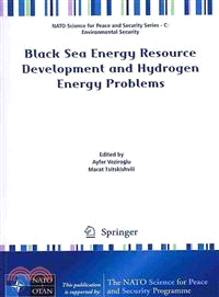 Black Sea Energy Resource Development and Hydrogen Energy Problems