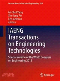 Iaeng Transactions on Engineering Technologies ― Special Volume of the World Congress on Engineering 2012