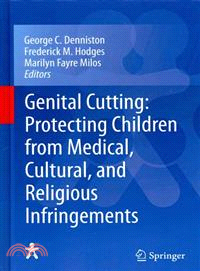 Genital Cutting ― Protecting Children from Medical, Cultural, and Religious Infringements