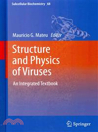 Structure and Physics of Viruses ― An Integrated Textbook