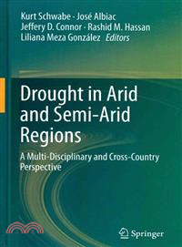 Drought in Arid and Semi-Arid Regions ― A Multi-Disciplinary and Cross-Country Perspective