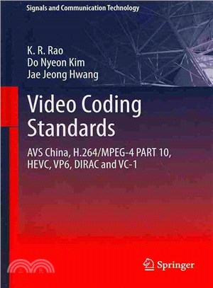 Video Coding Standards ― Avs China, H.264/Mpeg-4 Part 10, Hevc, Vp6, Dirac and Vc-1