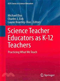 Science Teacher Educators As K-12 Teachers ― Practicing What We Teach