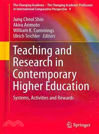 Teaching and Research in Contemporary Higher Education ― Systems, Activities and Rewards