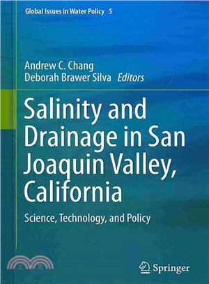 Salinity and Drainage in San Joaquin Valley, California ― Science, Technology, and Policy