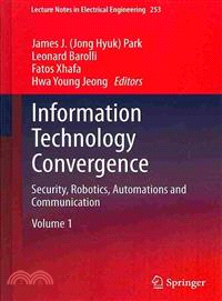Information Technology Convergence ― Security, Robotics, Automations and Communication