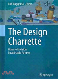 The Design Charrette ― Ways to Envision Sustainable Futures