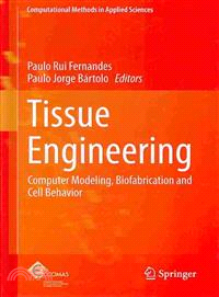 Tissue Engineering ― Computer Modeling, Biofabrication and Cell Behavior