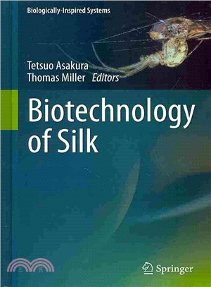 Biotechnology of Silk