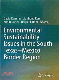 Environmental Sustainability Issues in the South Texas?圯xico Border Region