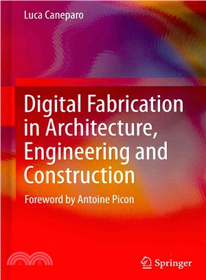 Digital Fabrication in Architecture, Engineering and Construction